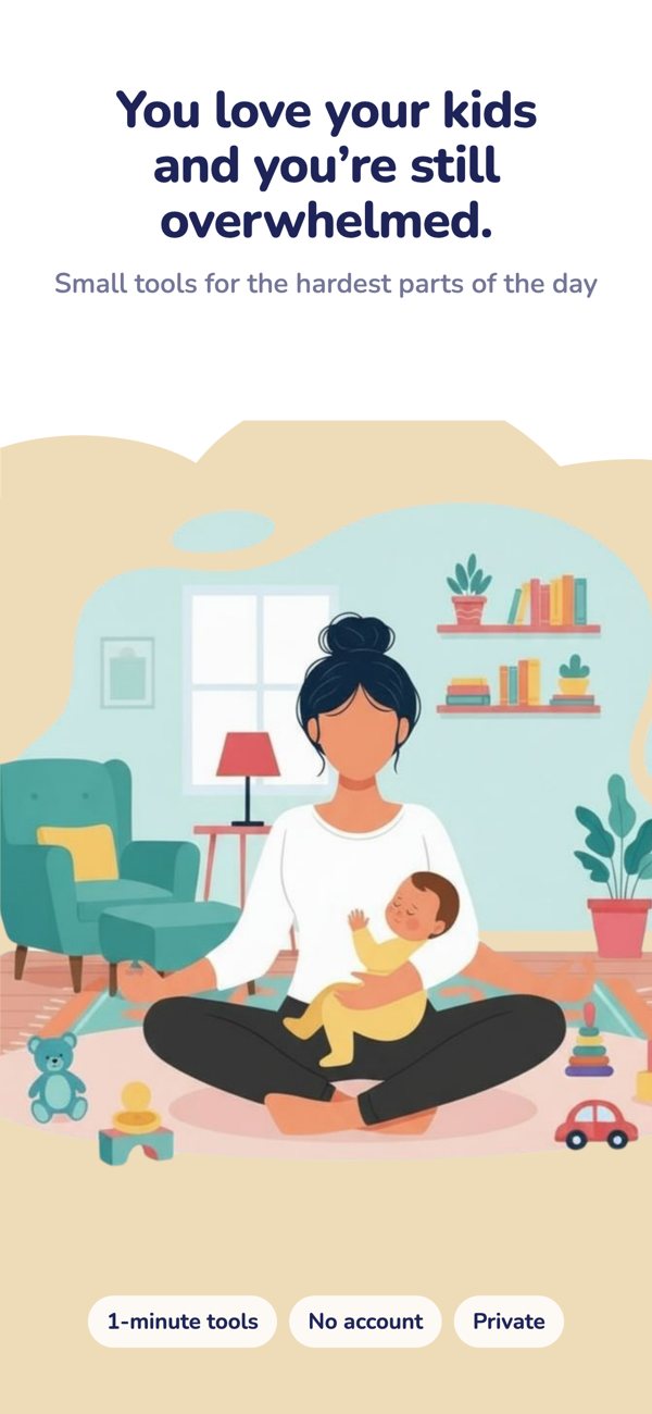 You love your kids and you're still overwhelmed